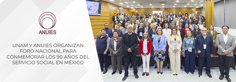 UNAM Y ANUIES ORGANIZAN FORO NACIONAL PARA CONMEMORAR